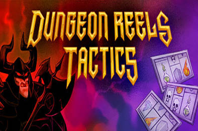 地下城卷轴战术版 / Dungeon Reels Tactics v1.7