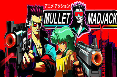 狂发疯杰克 / MULLET MADJACK v1.0.0