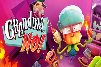 奶奶，不可以！/ Grandma, No! v20250522R