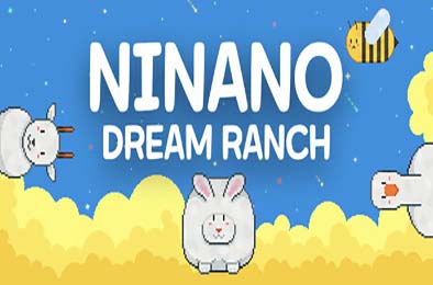 妮娜诺：梦之牧场 / Ninano: Dream Ranch v1.1.1