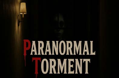 超自然折磨 / Paranormal Torment v1.0.0