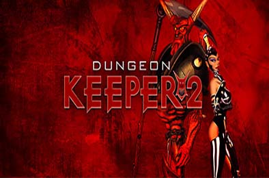 地下城守护者2 / Dungeon Keeper 2 v1.7.HF