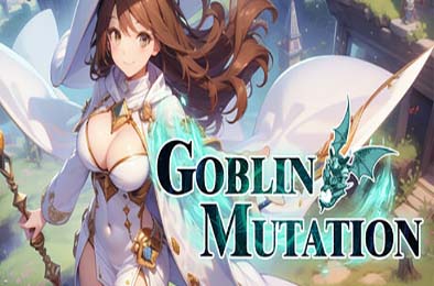 哥布林：突变 / Goblin: Mutation