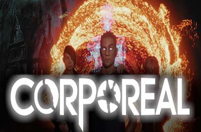 实体 / CORPOREAL