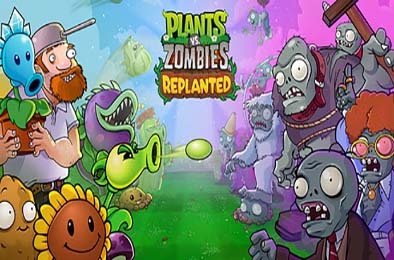 植物大战僵尸:重植版 / Plants vs. Zombies: Replanted