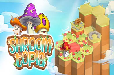 蘑菇乐园 / Shroomtopia