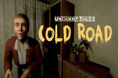 不思议物语：寒路 / Uncanny Tales: Cold Road v1.02