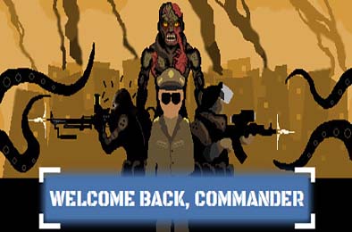 欢迎回来，指挥官 / Welcome Back, Commander