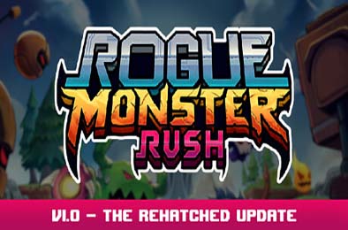 肉鸽怪兽冲刺 / Rogue Monster Rush