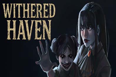 枯萎避风港 / Withered Haven