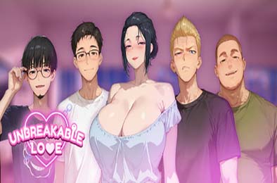 不破的爱 / 坚不可摧的爱 / Unbreakable Love v0.4