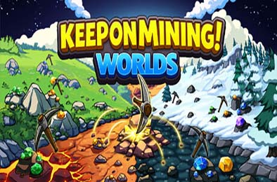 持续挖矿！- 世界篇 / Keep on Mining! - Worlds