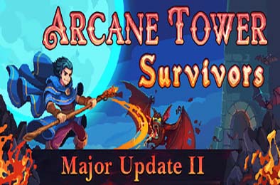 奥术塔幸存者 / Arcane Tower Survivors