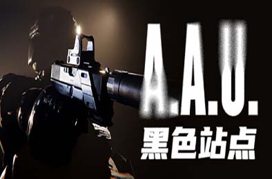 A.A.U. 黑色站点 / A.A.U. Black Site