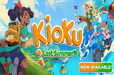 Kioku：夏日记忆岛 / Kioku: Last Summer
