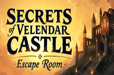 维伦达尔城堡之谜 - 密室逃脱 / Secrets of Velendar Castle - Escape Room