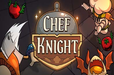 厨师骑士 / Chef Knight