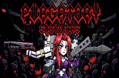 炼狱幸存者 / Purgatory Survivors 