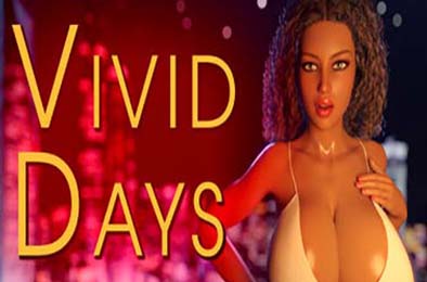 绚烂之日 / Vivid Days v1.0
