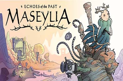 马塞利亚：往昔回响 / Maseylia : Echoes of the Past