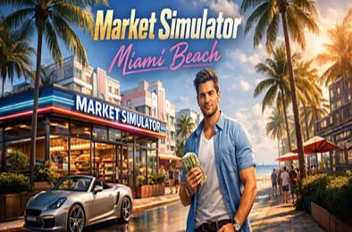 市场模拟器：迈阿密海滩 / Market Simulator: Miami Beach