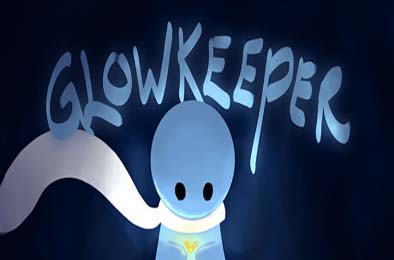荧守者 / Glowkeeper