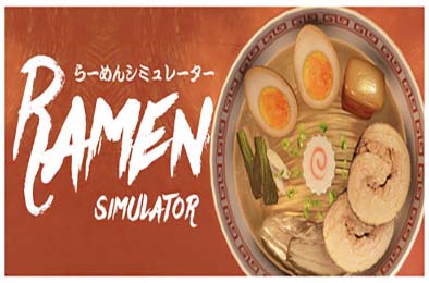拉面模拟器 / Ramen Simulator