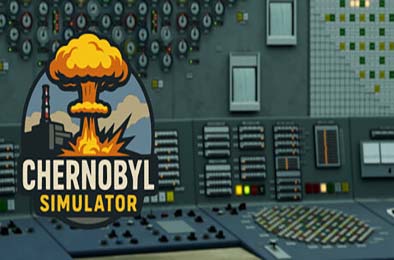 切尔诺贝利：模拟器 / Chernobyl: Simulator