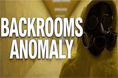 后室异象 / Backrooms Anomaly
