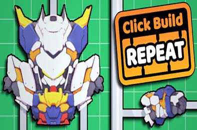 点击组装循环 / Click Build Repeat