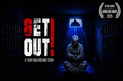 快逃！—— 一场糟糕噩梦纪事 / GET OUT! – A Very Bad Dreams Story