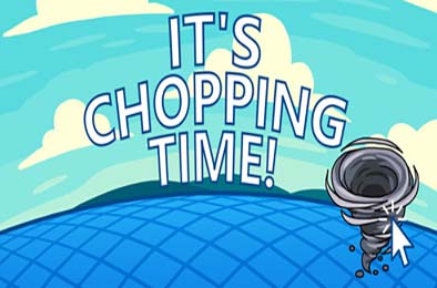 伐木时刻 / It's Chopping Time!