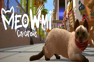 喵米：都市猫咪大乱 / MEOWMI: City Cat Chaos