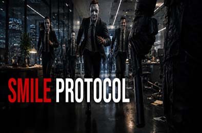微笑协议 / Smile Protocol