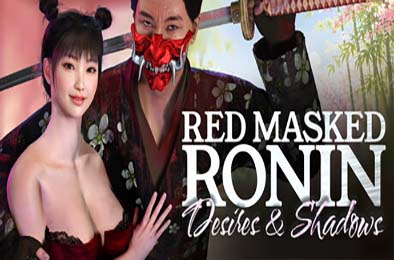 红面具浪人：欲望与阴影 / Red Masked Ronin: Desires and Shadows