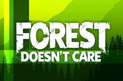 森林不在乎 / Forest Doesn’t Care