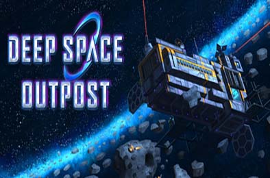 深空前哨站 / Deep Space Outpost
