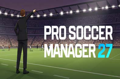 职业足球经理27 / Pro Soccer Manager 27