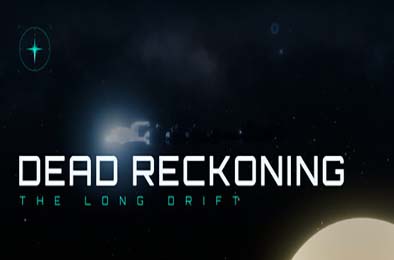 航位推算：漫长漂流 / Dead Reckoning: The Long Drift