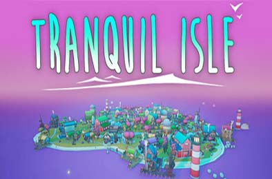 宁静小岛 / Tranquil Isle
