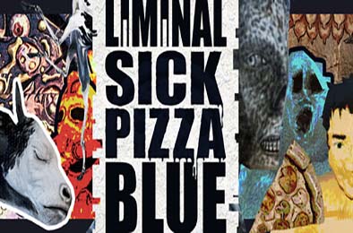 阈限病态蓝披萨 / Liminal Sick Pizza Blue